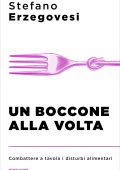Stefano Erzegovesi - Un boccone alla volta (2023)