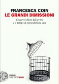 Francesca Coin - Le grandi dimissioni (2023)