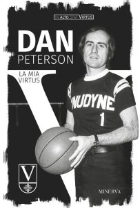 Dan Peterson – La mia Virtus (2023)
