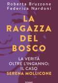 Roberta Bruzzone, Federica Nardoni - La ragazza del bosco (2023)