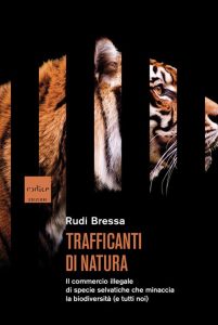 Rudi Bressa – Trafficanti di natura (2023)
