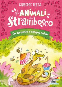 Giuseppe Festa – Gli animali di Strambosco. Un serpente a sangue caldo (2023)