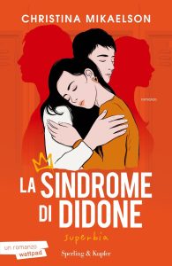 Christina Mikaelson – La sindrome di Didone Vol. 2. Superbia (2023)