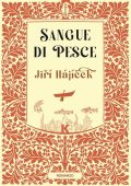 Jiří Hájíček - Sangue di pesce (2023)