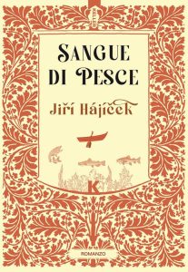 Jiří Hájíček – Sangue di pesce (2023)