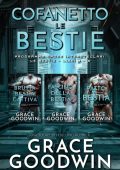 Grace Goodwin - Cofanetto Le Bestie Libri 4-6 (2023)