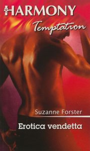 Suzanne Forster – Erotica vendetta (2017)