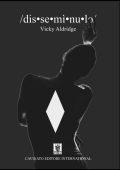 Vicky Aldridge - Disseminulo. /dis·se·mì·nu·lo/ (2023)