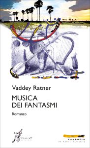 Vaddey Ratner – Musica dei fantasmi (2023)