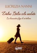 Lucrezia Nanni - Dubai-Italia sola andata (2022)