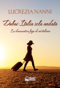 Lucrezia Nanni – Dubai-Italia sola andata (2022)