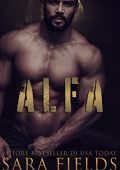 Sara Fields - Alfa: Una rude storia d’amore e mutaforma (2023)