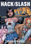 img Hack-Slash - Volume 3 - Contaminazioni Mortali