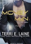 Terri E. Laine - King maker Vol. 1. Money man (2023)