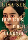 Lisa See - Lady Tan's Circle of Women (2023)