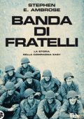 Stephen E. Ambrose - Banda di fratelli (2020) (mp3 - 128 kbps)