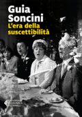 Guia Soncini - L'era della suscettibilità (2021) (mp3 - 64 kbps)