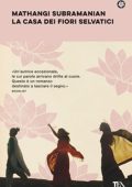 Mathangi Subramanian - La casa dei fiori selvatici (2020) (mp3 - 64 kbps)