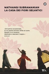 Mathangi Subramanian – La casa dei fiori selvatici (2020) (mp3 – 64 kbps)