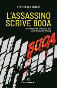 Francesco Bozzi – L’assassino scrive 800A (2021) (mp3 – 64 kbps)