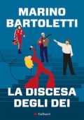 Marino Bartoletti - La discesa degli dei (2023) (mp3 - 64 kbps)