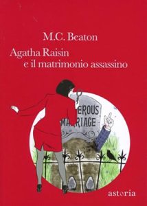 Marion Chesney – Agatha Raisin e il matrimonio assassino (Quinto libro) (2020) (mp3 – 128 kbps)