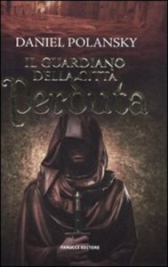 Daniel  Polansky – Il guardiano della città perduta (2020) (mp3 – 256 kbps)