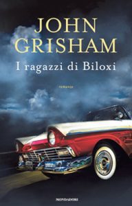 John Grisham – I ragazzi di Biloxi (2020) (mp3 – 64 kbps)