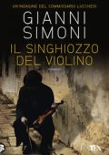 Gianni Simoni - Il singhiozzo del violino. Un'indagine del commissario Lucchesi (2020) (mp3 - 64 kbps)
