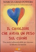 Marcia Grad Powers - Il cavaliere che aveva un peso sul cuore (2021) (mp3 - 128 kbps)