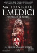 Matteo Strukul - I Medici. Un uomo al potere (2020) (mp3 - 64 kbps)