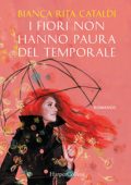 Bianca Rita Cataldi - I fiori non hanno paura del temporale (2020) (mp3 - 64 kbps)