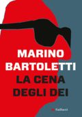 Marino Bartoletti - La cena degli dei (2023) (mp3 - 64 kbps)