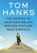Tom Hanks - The Making of Another Major Motion Picture Masterpiece (2023) ENG