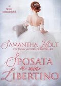 Samantha Holt - Le spose indesiderabili Vol. 1. Sposata a un libertino (2023)