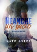 Kate Aster - Brothers in arms Vol. 3. Neanche un bacio (2023)
