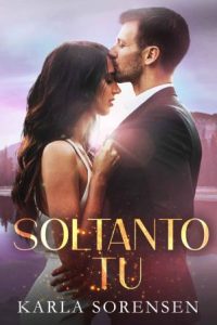 Karla Sorensen – Soltanto Tu (2023)