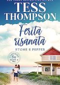 Tess Thompson - Cliffside Bay Italian Vol. 8. Ferita risanata: Stone e Pepper (2023)