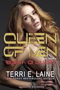 Terri E. Laine – King maker Vol. 2. Queen of men. Regina di cuori (2023)