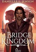 Danielle L. Jensen - The bridge kingdom Vol. 1. The bridge kingdom (2023)