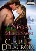 Claire Delacroix - Le spose di Inverfyre Vol. 1. La sposa del mercenario (2023)