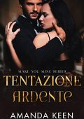 Amanda Keen - Make You Mine Vol. 3. Tentazione ardente (2023)