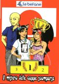 img Il mistero delle coppe scomparse (Le befane 2011)