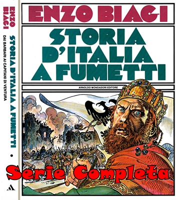 Storia d’Italia a fumetti – Collection (6 volumi)(Enzo Biagi)(Mondadori 1983-1991)