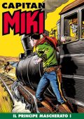 img Capitan Miki 127 - Il principe mascherato I (RCS 2021-07-13)
