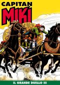 img Capitan Miki 135 - Il grande duello III (RCS 2021-09-07)