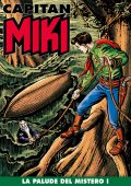 img Capitan Miki 136 - La palude del mistero I (RCS 2021-09-14)