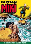 img Capitan Miki 139 - Il mistero di Campo Alto I (RCS 2021-10-05)