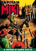 img Capitan Miki 141 - Il mistero di Campo Alto III (RCS 2021-10-19)