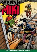 img Capitan Miki 142 - Lo chiamavano El Loco I (RCS 2021-10-26)